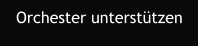 Orchester unterstützen
