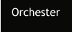 Orchester