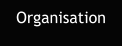 Organisation