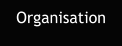 Organisation