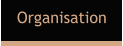 Organisation