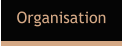 Organisation