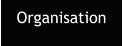 Organisation