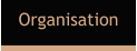 Organisation