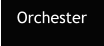 Orchester
