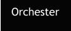 Orchester