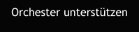 Orchester unterstützen