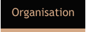 Organisation
